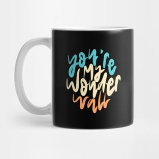 You're My Wonderwall Lettering Mug